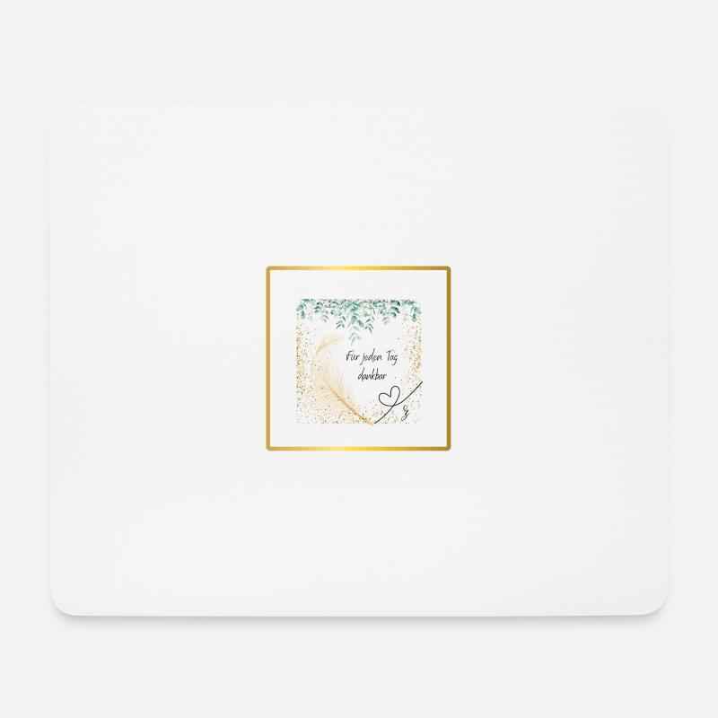 Sprüche. Für jeden Tag dankbar. - Mousepad (Querformat) - Weiß