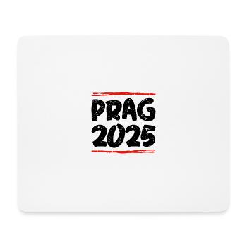Prag 2025 Spruch - Mousepad (Querformat) - Weiß - Vorne