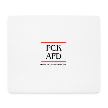 FCK AFD - REFUGEES ARE WELCOME HERE - Mouse Pad (horizontal) - white - Front