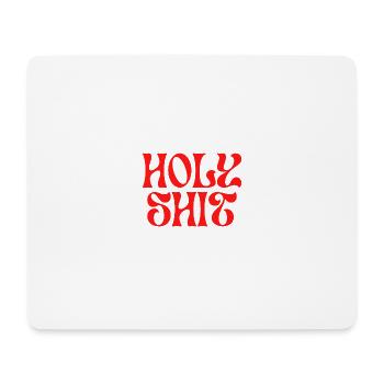 Holy shit - Mouse Pad (horizontal) - white - Front