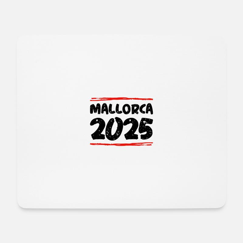 Mallorca 2025 Spruch - Mousepad (Querformat) - Weiß