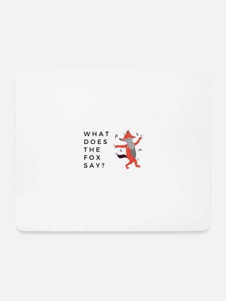 What does the fox say? - Mousepad (Querformat) - Weiß