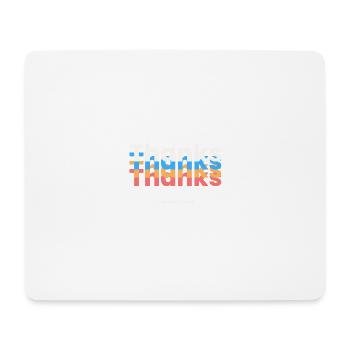 Thanks for everything - Mousepad (Querformat) - Weiß - Vorne