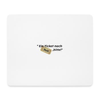 Juli Ticket - Mousepad (Querformat) - Weiß - Vorne