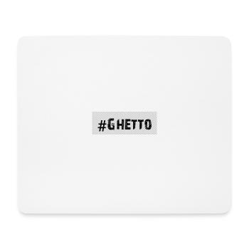 Ghetto - Tapis de souris (format paysage) - blanc - Devant
