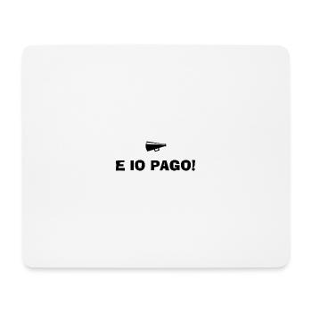 And I Pay - Mouse Pad (horizontal) - white - Front