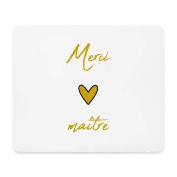 MAITRE. MAÎTRESSE. MERCI. MERCI MAÎTRESSE - Tapis de souris (format paysage) - blanc - Devant