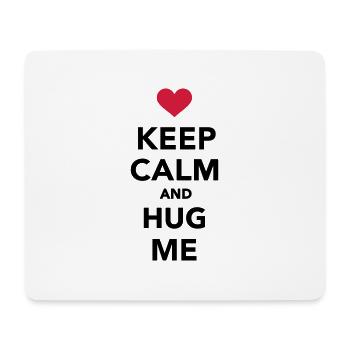 Keep calm and hug me - Mousepad (Querformat) - Weiß - Vorne