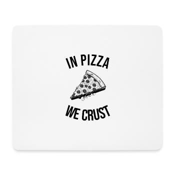 In Pizza We Crust - Pizza Lovers - ApriNoeScor - Mouse Pad (horizontal) - white - Front