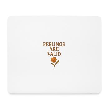 Feelings Are Valid - Mouse Pad (horizontal) - white - Front