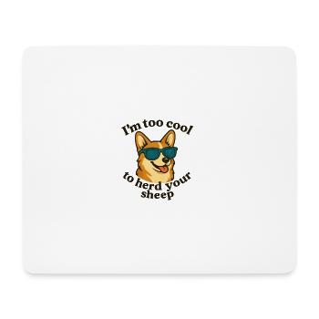 Cooler Hund mit Sonnenbrille und Spruch - Mousepad (Querformat) - Weiß - Vorne