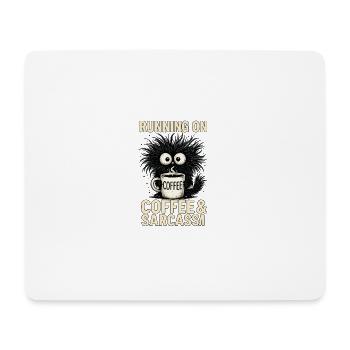 Runs with Coffee & Sarcasm – Funny Coffee Love - Mouse Pad (horizontal) - white - Front