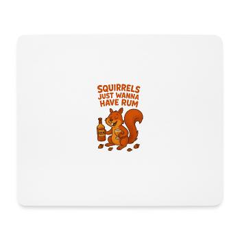 Squirrel with Rum and Humor - Mouse Pad (horizontal) - white - Front
