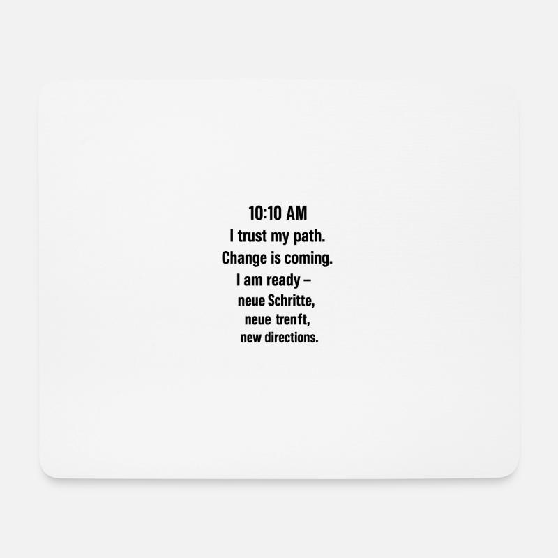 10:10 – Trust the Path - Mousepad (Querformat) - Weiß