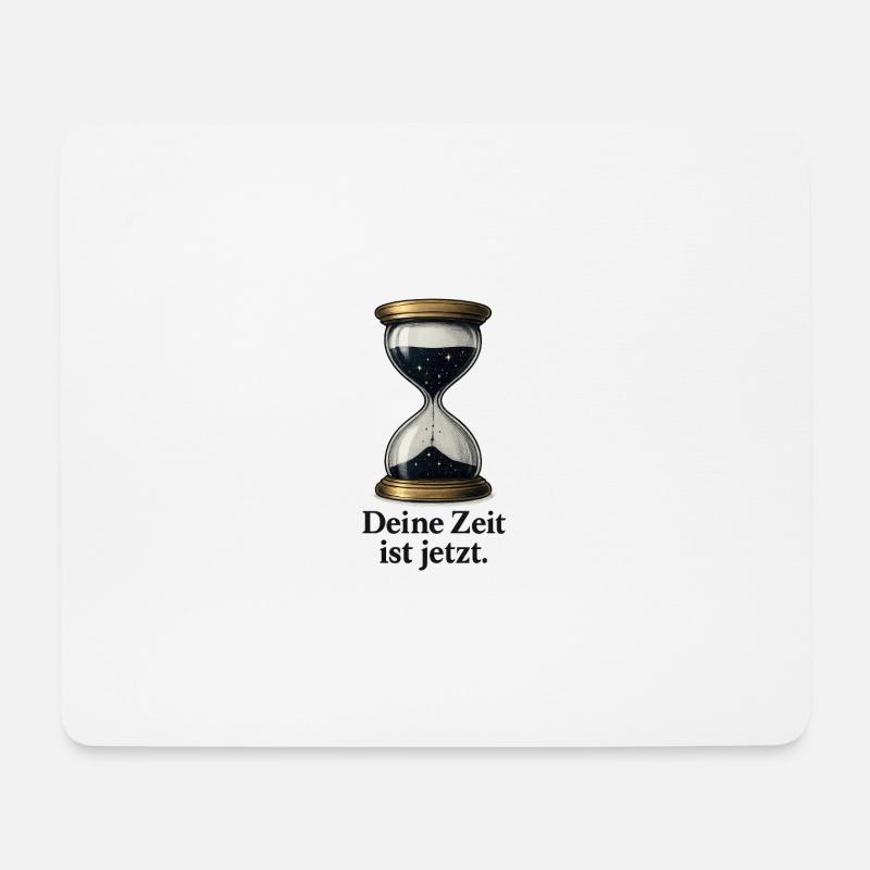 Deine_Zeit_ist_jetzt - Mousepad (Querformat) - Weiß
