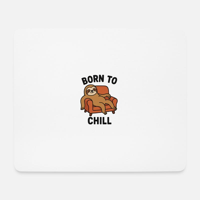 Born to chill - Mousepad (Querformat) - Weiß