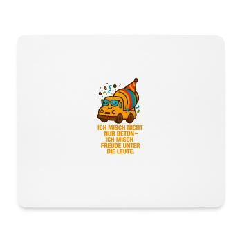 Ich_mische_nicht_nur_Beton_ich_mische_Freunde_u - Mousepad (Querformat) - Weiß - Vorne