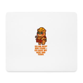 ich_bin_nicht_nur_Stark_Ich_Baue_mit_Herz_und_T - Mousepad (Querformat) - Weiß - Vorne
