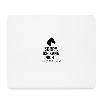 Pferde Spruch - Mousepad (Querformat) - Weiß - Vorne