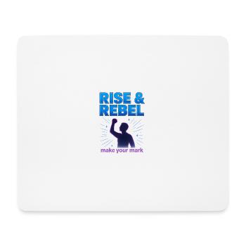 Rise & Rebel Make Your Mark - Mousepad (Querformat) - Weiß - Vorne