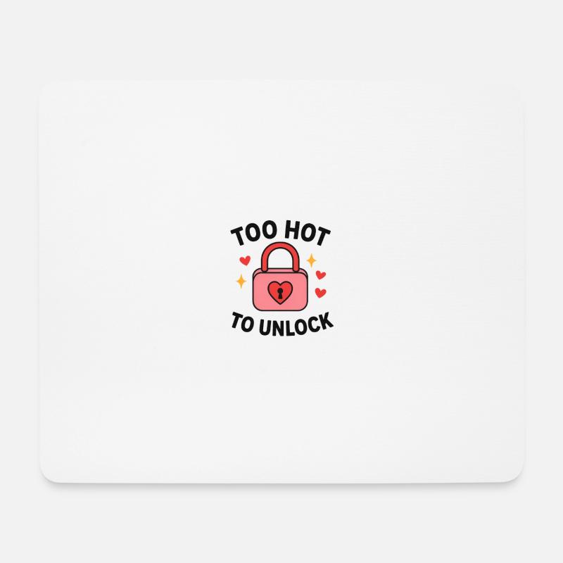 Too Hot to Unlock – Freches Schloss Design - Mousepad (Querformat) - Weiß