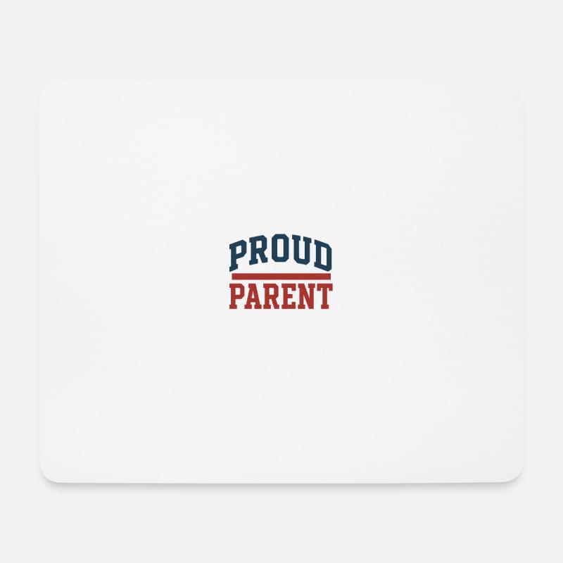 Proud parent - Mouse Pad (horizontal) - white