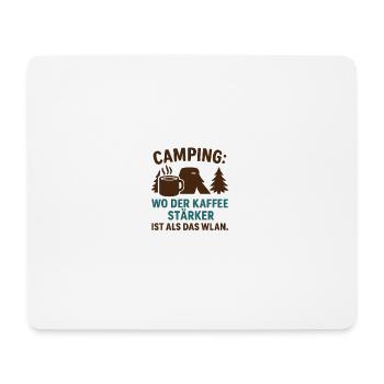 Coffee stronger than Wi-Fi Camping - Mouse Pad (horizontal) - white - Front