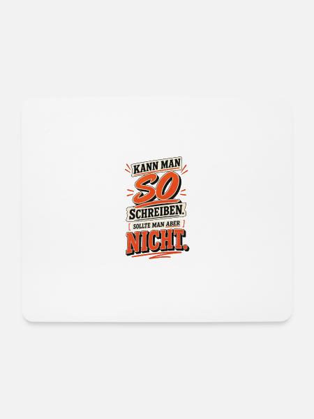 Kann man so schreiben - Mousepad (Querformat) - Weiß