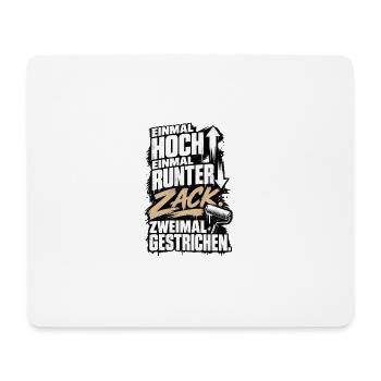 Zack, zweimal gestrichen - Mousepad (Querformat) - Weiß - Vorne