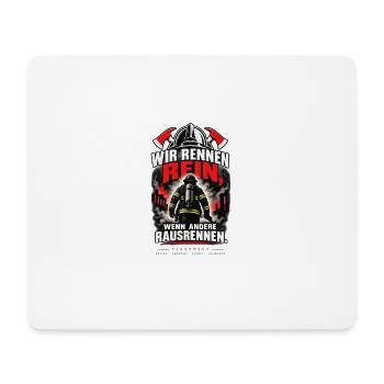 Feuerwehr - Wir rennen rein - Mousepad (Querformat) - Weiß - Vorne