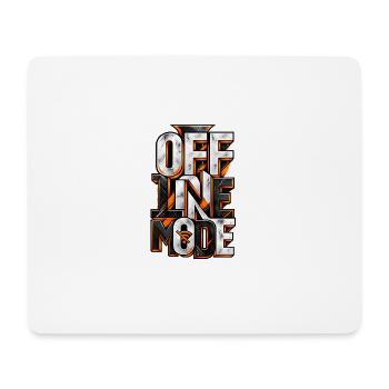 Offline Mode – Digital Detox Spruch - Mousepad (Querformat) - Weiß - Vorne