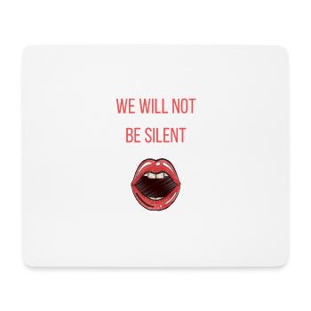 we will not be silent feminism Geschenk - Mousepad (Querformat) - Weiß - Vorne