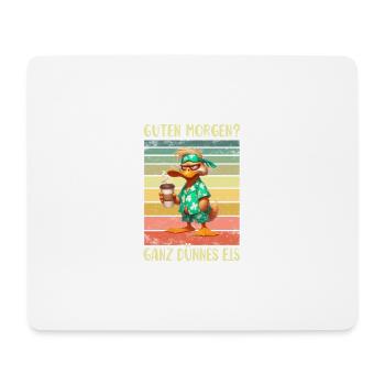 Ente Morgenmuffel - Mousepad (Querformat) - Weiß - Vorne