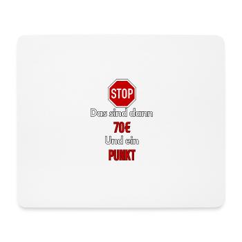 Meme Das sind dann 70€ und ein Punkt - ApriNoeScor - Mousepad (Querformat) - Weiß - Vorne