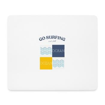 Go surfing and chill - Mouse Pad (horizontal) - white - Front