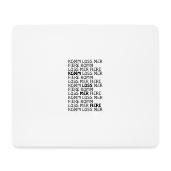 Komm loss mer fiere - Kölner Karneval - Mousepad (Querformat) - Weiß - Vorne