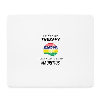 Idée de design de thérapie pour les vacances à l’île Maurice - Tapis de souris (format paysage) - blanc - Devant