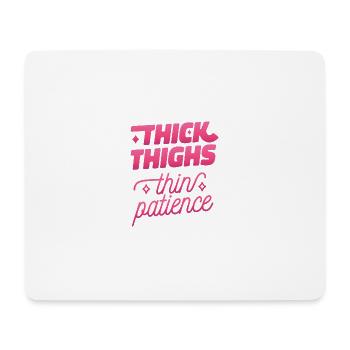 Dicke Oberschenkel dünne Geduld Dicke Oberschenkel - Mousepad (Querformat) - Weiß - Vorne
