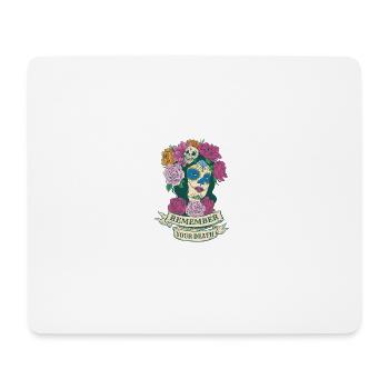 Erinnern Sie sich an Ihren Tod schöne mexikanische - Mousepad (Querformat) - Weiß - Vorne
