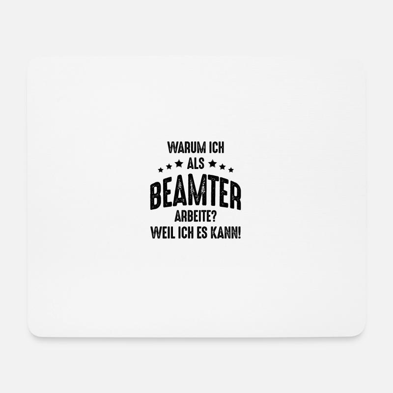Lustige Beamter Sprüche Geschenkidee - Mousepad (Querformat) - Weiß