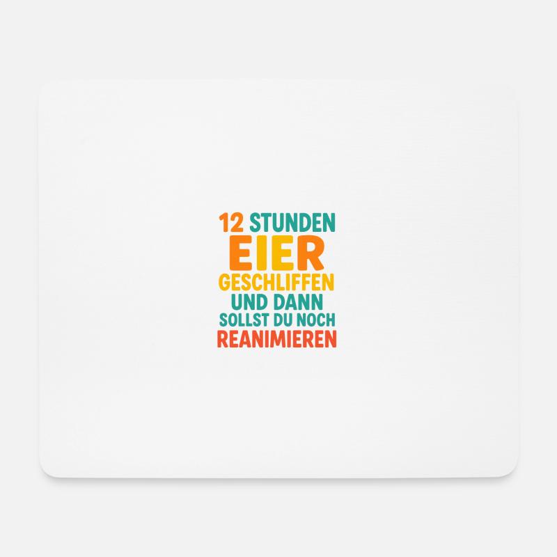 12 hours duty - Mouse Pad (horizontal) - white