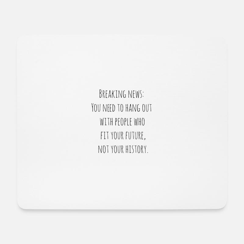 Motivierender Spruch  - Mousepad (Querformat) - Weiß