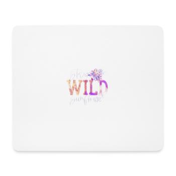 Stay Wild sunflower - Mouse Pad (horizontal) - white - Front