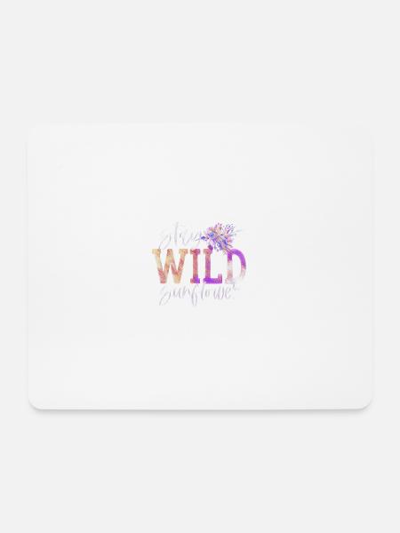 Stay Wild sunflower - Mousepad (Querformat) - Weiß