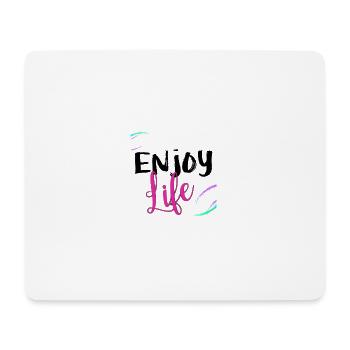 Enjoy Life - Mouse Pad (horizontal) - white - Front
