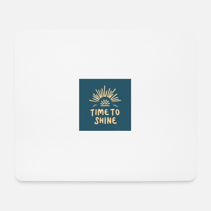 Time to Shine - Mousepad (Querformat) - Weiß