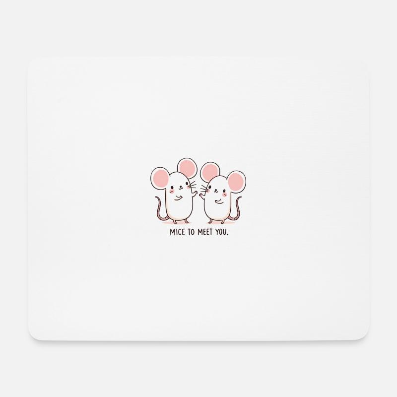 Mice to meet you Maus - Mousepad (Querformat) - Weiß