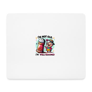 I'm not old. - Mouse Pad (horizontal) - white - Front
