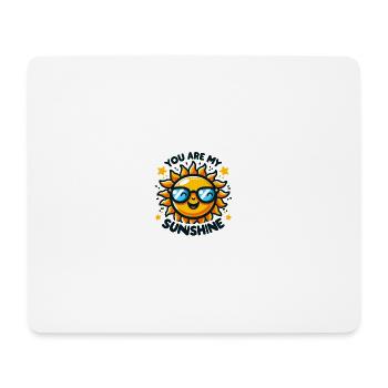 You are my Sunshine - Mousepad (Querformat) - Weiß - Vorne