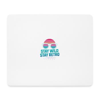 Stay Wild Stay Retro Neon - Mousepad (Querformat) - Weiß - Vorne